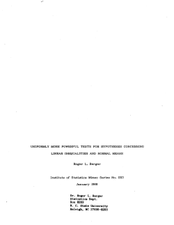 Berger, Roger L.; (1988)Uniformly more powerful tests for hypotheses concerning linear inequalities and normal means."