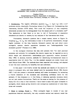 Ellner, Stephen; (1988)Chaos meets data in population ecology: inferring the causes of population fluctuations."
