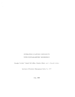 Nychka, Douglas, Daniel McCaffrey, S. Ellner, and A. R. Gallant; (1990)Estimating Lyapunov Exponents with Nonparametric Regression."