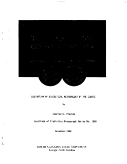 Proctor, Charles H.; (1990)Distortion of Statistical Methodology by the Courts."