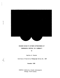 Proctor, Charles H.; (1990Research Design to Estimate Offensiveness of Pornographic Material in a Community."