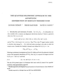 Csorgo, Sandor, Haeusler, Erich, and Mason, David MThe Quantile-Transform Approach to the Asymptotic Distributionof Modulus Trimmed Sums"