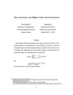 Hu, Tien-Chung and Fan, Jianqing; (1990).Bias Correction and Higher Order Kernel Functions."