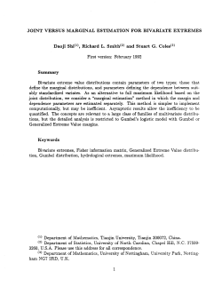 Shi, Daoji, Smith, Richard L. and Stuarat, G. Coles; (1992).Joint Versus Marginal Estimation for Bivariate Extremes."