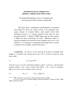 Benchekroun, Kamal and Chakravarti, I.M.; (1993).Incomplete Block Designs for General Correlation Structures."