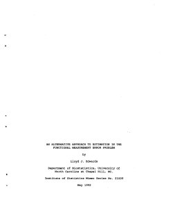 Edwards, Lloyd J.; (1992). "An Alternative Approach to Estimation in the Functional Measurement Eerror Problem."
