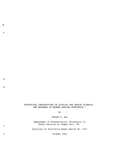 Sen, Pranab K.; (1992).Statistical Perspectives in Clinical and Health Sciences: The Broadway of Modern Applied Statistics."