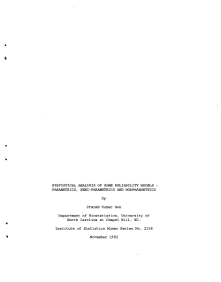 Sen, Pranab Kumar; (1992).Statistical Analysis of Some Reliability Models: Paramatriacs, Semi-Parametrics and Nonparametrics."