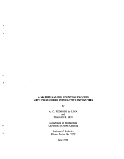 de Lima, A.C. Pedroso and Sen, Pranab K.; (1994).A Matrix-valued Counting Process with First-Order Interactive Intensities."