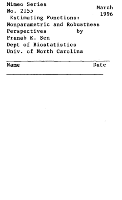 Sen, Pranab K.; (1996).Estimating Functions: Nonparametric and Robustness Perspectives."