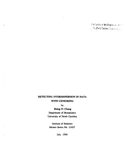 Chang, Hsing-Yi; (1996).Detecting Overdispersion in Data with Censoring."