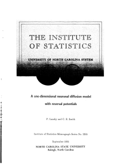 Lansky, P., and Smith, C.E.; (1991)A one-dimensional neuronal diffusion model with reversal potentials."