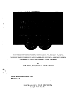 Pastrana, Jose F., Gold, H. J. and Swartzel, K. R. (1992Computerized Specification of a Unified Model for the heat Transfer processes that Occur During Canning, SSHE and Electrical Resistance Aseptic Processing of Food Products with Large Particles"