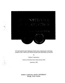 Quesenberry, C. P.; (1992)On The Sample Size problem for and X Shewhart Control Charts For A Mean and Implications For Designing Q-Charts."