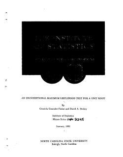 Gonzalez-Farias, Graciela and Dickey, David A.; (1992An Unconditional Maximum Likelihood Test for a Unit Rood."