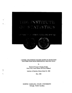 O'Connell, M., Nychka, D., Gray, G., Martin, D. and Haaland, P.; (1993)A Model for Syringe Grading Based on Extracted Features from High Dimensional Friction Data."