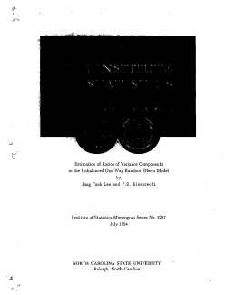 Lee, J. T. and Giesbrecht, F. G.; (1994)Estimation of Ratios of Variance Components in the Unbalanced One Way Random Effects Model."