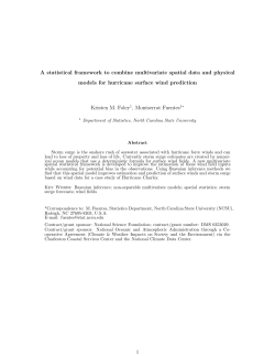 Foley, K. M., Fuentes, M. (2006)A statistical framework to combine multivariate spatial data and physical models for hurricane surface wind prediction,"