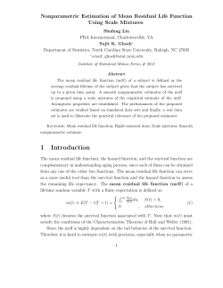 Liu, S., and Ghosh, S. K. (2008) "Nonparametric Estimation of Mean Residual Life Function Using Scale Mixtures"
