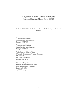 Griffith, E. H., Ghosh, S. K., Pollock, K. H., Seider, M. J. "Bayesian Catch Curve Analysis"
