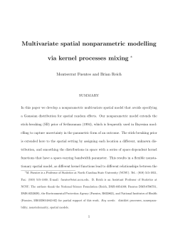 Fuentes, Montserrat, and Reich, Brian J. (2009) "Multivariate Spatial Nonparametric Modelling via Kernel Processes Mixing"