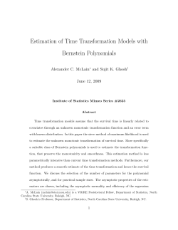 Mclain, Alexander C., and Ghosh, Sujit K. (2009) "Estimation of Time Transformation Models with Bernstein Polynomials"