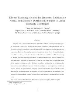 Li, Yifang, and Ghosh, Sujit K. (2013) "Efficient Sampling Methods for Truncated Multivariate Normal and Student-t Distributions Subject to Linear Inequality Constraints"