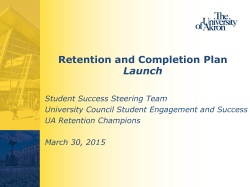 Retention and Completion Plan launch