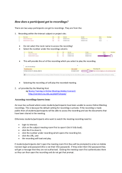 How do participants get to recordings?