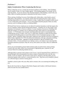 Enclosure 1 - Safety, Survey Protocol, Management Recommendations, Education and information sources, Bat box design, and 2001 Standards and Guidelines for Bat Roosts