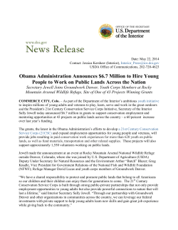 Secretary of the Interior Sally Jewell announced $6.7 million in grants to support conservation employment and mentoring opportunities at 43 projects on public lands across the country. One project in Oregon spans 6,800 square miles in eight counties and will employ more than 60 young adults in restoring native plants. Partners in this project include multiple federal and state agencies, watershed councils, land trusts, schools and communities.