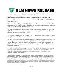 The Bureau of Land Management (BLM) today announced a two-week extension of the public comment period for the Draft Solar Programmatic Environmental Impact Statement (Draft Solar PEIS), a joint effort with the Department of Energy.