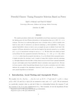 Powerful Choices: Tuning Parameter Selection Based on Power. In Frontiers in Statistics . Fan, J. and H. Koul, editors. 2005.(joint with C. Schafer)