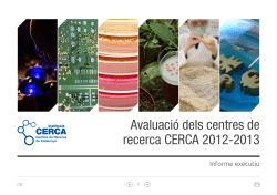 Avaluaci dels centres de recerca CERCA 2012-2013 - Informe executiu