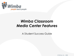 Media Centre Features