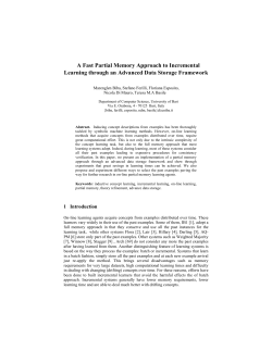 A Fast Partial Memory Approach to Incremental Learning through an Advanced Data Storage Framework