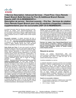 ASF Cisco Remote Expert Mobile Additional 5 Branch Expert Build Services Services de cr ation Cisco Remote Expert Branch pour cinq (5) solutions d'expertise distance suppl mentaires pour les succursales