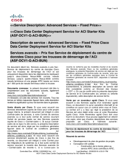 Cisco Data Center Deployment Service for ACI Starter Kit Services avanc s Prix fixe Service de d ploiement du centre de donn es Cisco pour les trousses de d marrage de l ACI