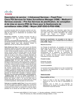ASF Cisco PDI Service for Video Surveillance Manager (VSM) - Medium Prix fixe Services de planification, de conception et de mise en oeuvre (PDI) de Cisco pour le Gestionnaire de surveillance vid o (VSM) Moyen