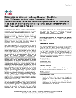 ASF Cisco PDI Service for Cisco Instant Connect (IC) - Small Prix fixe Services de planification, de conception et de mise en oeuvre (PDI) de Cisco pour sa solution Instant Connect (IC) Petite