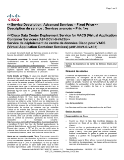 Cisco Data Center Deployment Service for VACS - Fixed Price Service de d ploiement de centre de donn es Cisco pour VACS (Virtual Application Container Services)