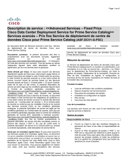 Cisco Data Center Deployment Service for Prime Service Catalog - Fixed Price Prix fixe Service de d ploiement de centre de donn es Cisco pour Prime Service Catalog