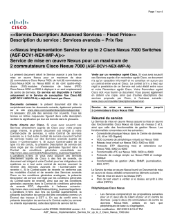 ASF Nexus Implementation Service for up to 2 Cisco Nexus 7000 Switches Service de conception ASF Nexus jusqu' 2 commutateurs Nexus 7000 de Cisco