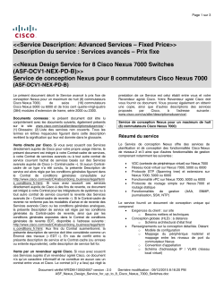 ASF Nexus Design Service for up to 8 Cisco Nexus 7000 Switches Service de conception ASF Nexus jusqu' 8 commutateurs Nexus 7000 de Cisco