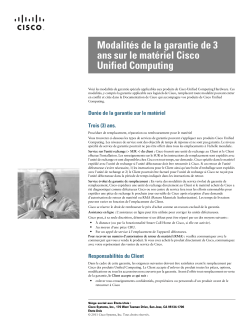 Conditions de garantie mat&eacute;rielle limit&eacute;e &agrave; 3 ans pour les produits Cisco Unified Computing.