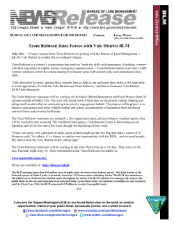20 veterans from Team Rubicon are joining with the Bureau of Land Managements (BLM) Vale District to combat fire in Southeast Oregon.