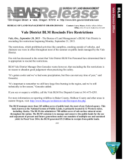 The Bureau of Land Managements (BLM) Vale District is rescinding fire restrictions beginning Monday, September 21, 2015.