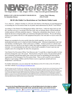 Effective October 16, 2012 the Vale District of the Bureau of Land Management is rescinding the Fire Prevention Order for all public lands administered by BLM's Vale District.