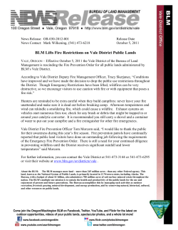 Effective October 5, 2011 the Vale District of the Bureau of Land Management is rescinding the Fire Prevention Order for all public lands administered by BLM's Vale District.