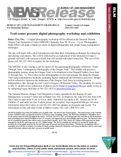 A digital photography workshop will be offered at the National Historic Oregon Trail Interpretive Center (NHOTIC) Saturday June 30, 10 a.m. - 2 p.m. Photographer Slade Elbert will guide a hands-on course in digital photography and simple image manipulation techniques.